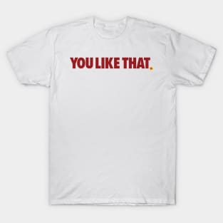 Redskins You Like That Cousins DC Football by AiReal Apparel T-Shirt